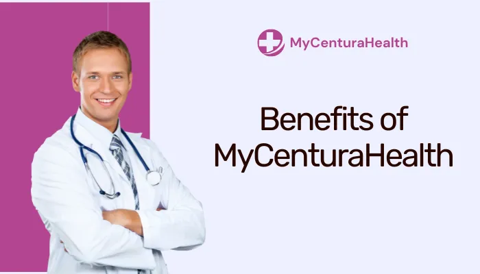 Benefits of MyCenturaHealth