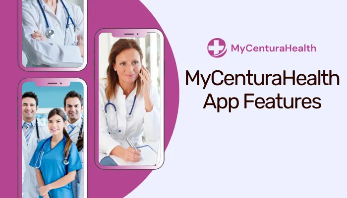 MyCenturaHealth App Features