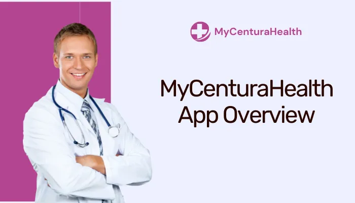 MyCenturaHealth App Overview