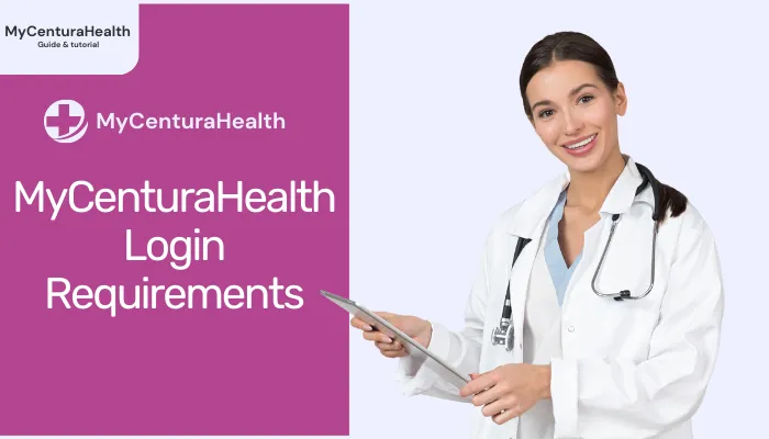 MyCenturaHealth Login Requirements