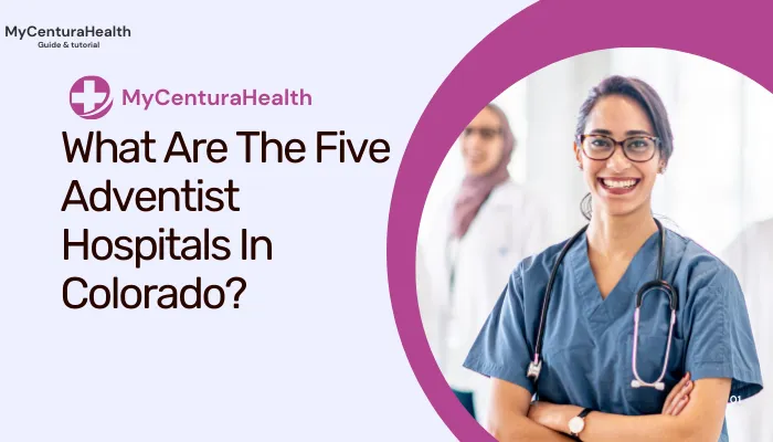 What Are The Five Adventist Hospitals In Colorado?